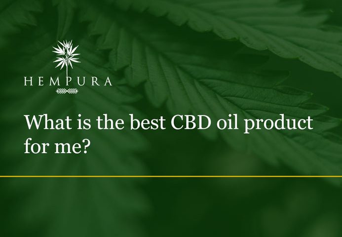 what-is-the-best-cbd-oil-product-for-me